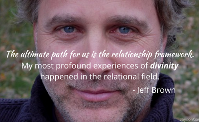 Spirituality & Relationships with Jeff Brown – SC 76