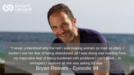 7 Behaviors That Kill Your Connection – Bryan Reeves – SC 94