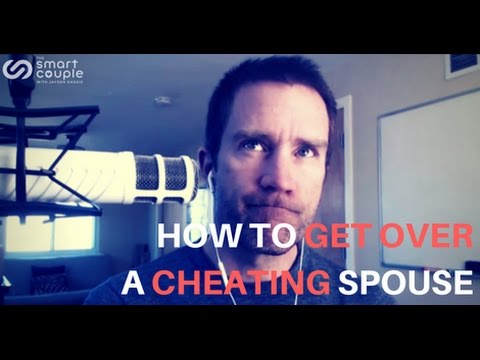 How To Get Over A Cheating Spouse – SC 103