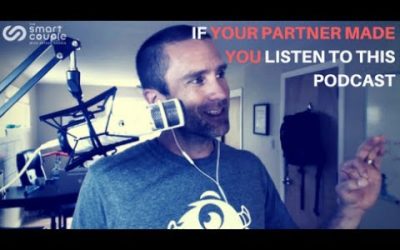 If Your Partner Made You Listen To This Podcast – SC 135