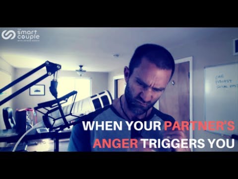When Your Partner’s Anger Triggers You – SC 125
