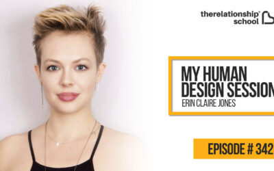 My Human Design Session – Erin Claire Jones – 342