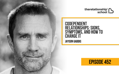 Codependent Relationships: Signs, Symptoms, and How to Change It – Jayson Gaddis – 452