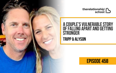 A Couple’s Vulnerable Story of Falling Apart and Getting Stronger – Tripp & Alyson – 458